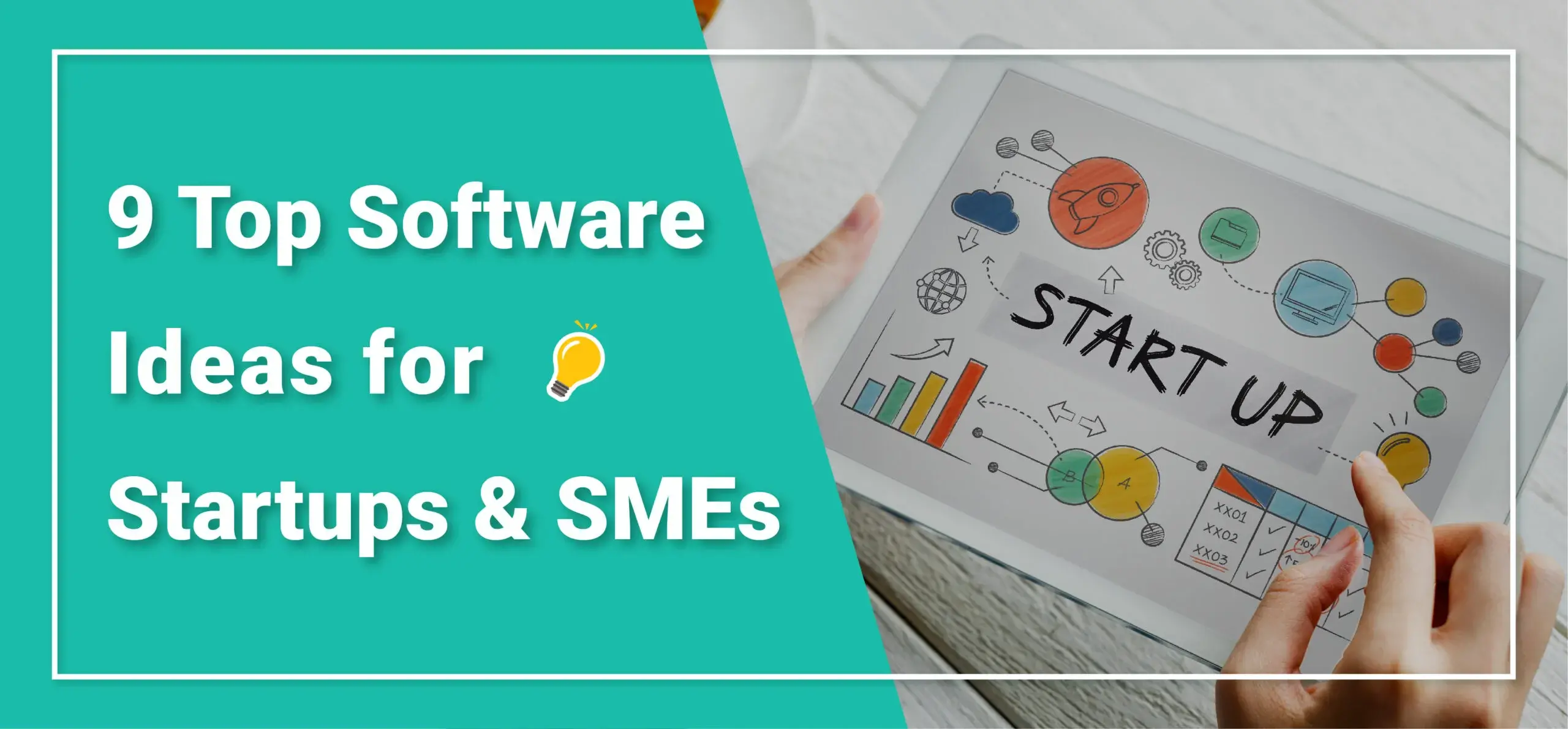 9 Top Software Ideas for Startups & SMEs
